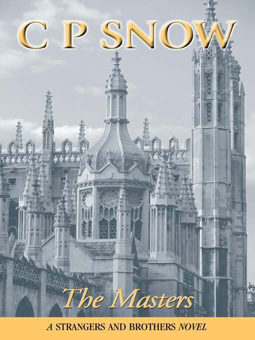 Title details for The Masters by C.P. Snow - Wait list